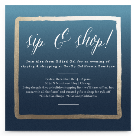 Sip & shop with Gilded Gal @ Co-op California Boutique